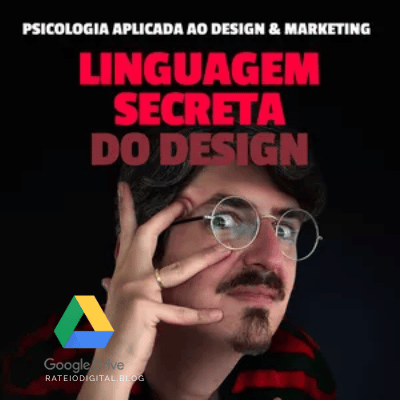 O Poder do Invisível: Domine a Linguagem Secreta do Design e Marketing