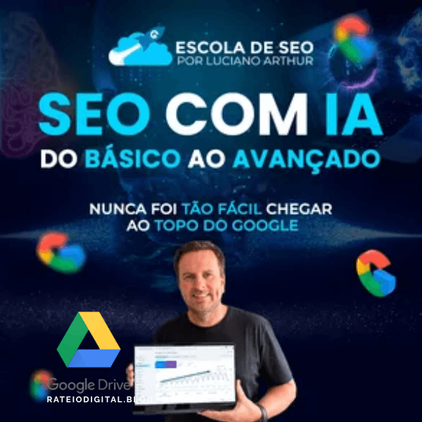 SEO Com IA Luciano Arthur - Do Básico ao Avançado Completo